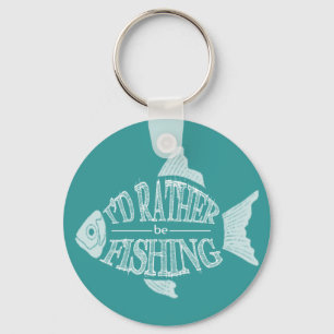 I'd Rather Be Fishing - cute fish design Key Ring