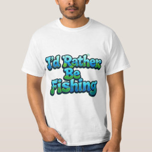 I'd Rather Be Fishing Cute Fish T-Shirt