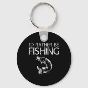 I'd Rather Be Fishing Fisherman Shirt Key Ring
