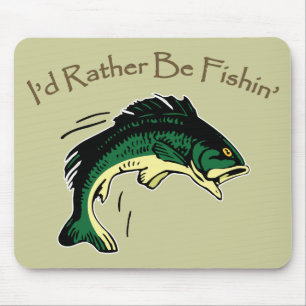 I'd Rather Be Fishing Hobby Print Mouse Pad