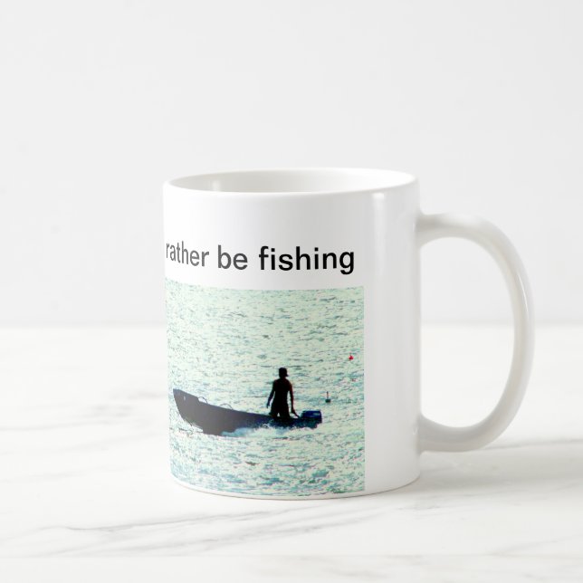 I'd rather be fishing mug (Right)