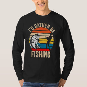Id Rather Be Fishing - Outdoor Fish Sunset Men Wom T-Shirt