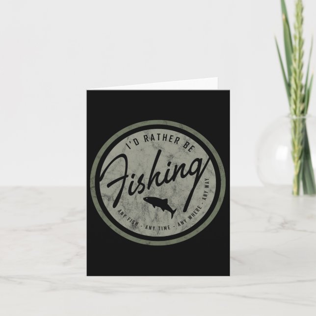 I'd Rather Be Fishing! Retro  Card (Front)