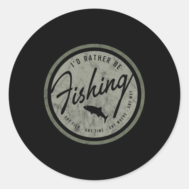 I'd Rather Be Fishing! Retro  Classic Round Sticker (Front)