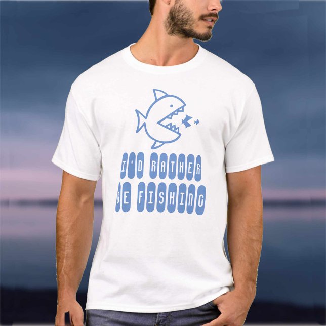 I'd rather be fishing. Shirt for fishermen (Creator Uploaded)