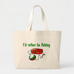 I'd Rather Be Fishing Tote