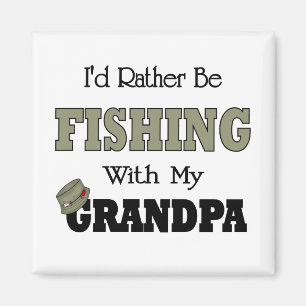 I'd Rather Be Fishing with Grandpa Magnet