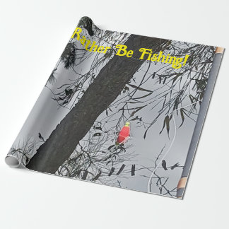 I'd Rather Be Fishing Wrapping Paper