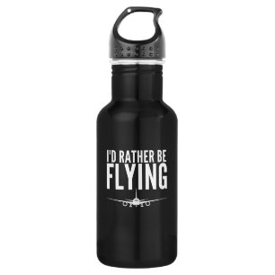 I'd Rather Be Flying Aeroplane Pilot 532 Ml Water Bottle