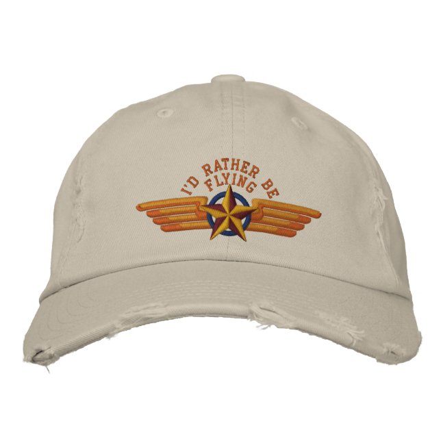 I'd rather be flying Star Badge Pilot Wings Embroidered Hat (Front)