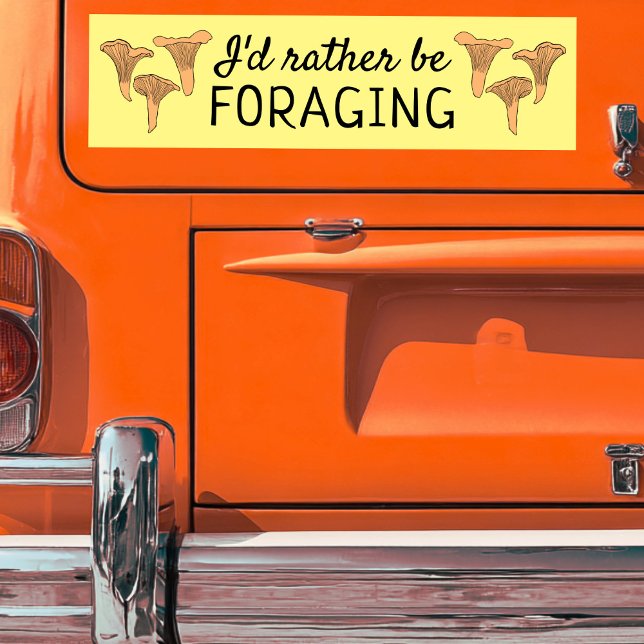 I'd Rather Be Foraging Chanterelle Mushrooms Fungi Bumper Sticker (I'd Rather Be Foraging Chanterelle Mushrooms Fungi Bumper Sticker
)