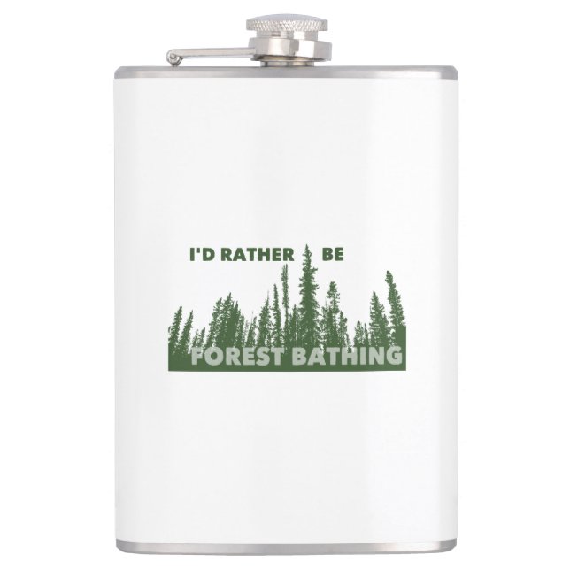 I'd Rather Be Forest Bathing Hip Flask (Front)