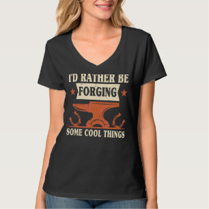 I'd Rather Be Forging Some Cool Things Anvil Black T-Shirt