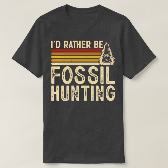 Id Rather Be Fossil Hunting T shirt For Women 1 (Design Front)