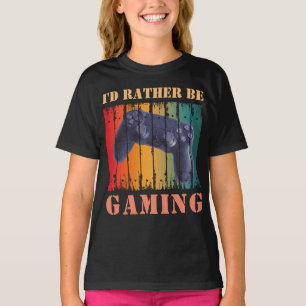 I'D RATHER BE GAMING T-Shirt