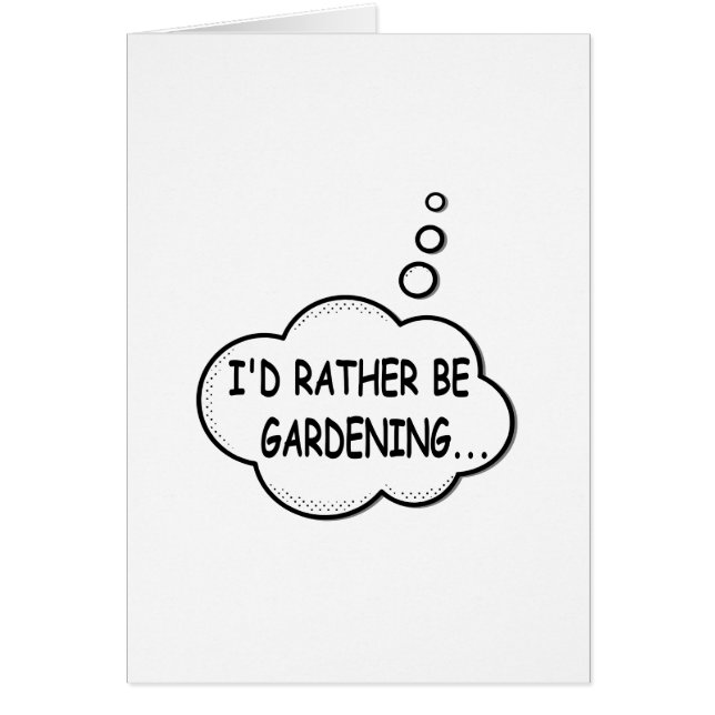 I'd Rather Be Gardening (Front)