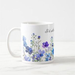 I'd Rather Be Gardening Floral Watercolor Coffee Mug