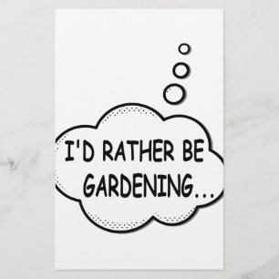 I'd Rather Be Gardening Stationery