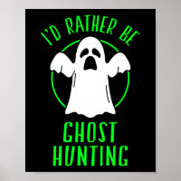 Id rather be ghost hunting  Paranormal