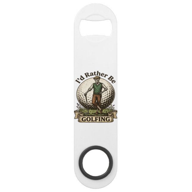 Id Rather Be Golfing  (Front)