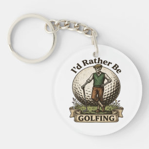 Id Rather Be Golfing  Key Ring