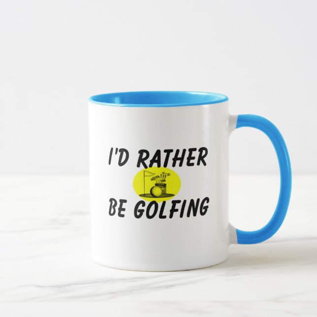 I'd rather be golfing mug (Right)