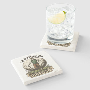 Id Rather Be Golfing Stone Coaster