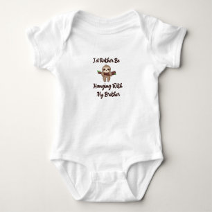 I'd Rather Be Hanging With My Brother baby sloth Bodysuit