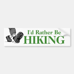 I'd Rather Be Hiking Bumper Sticker