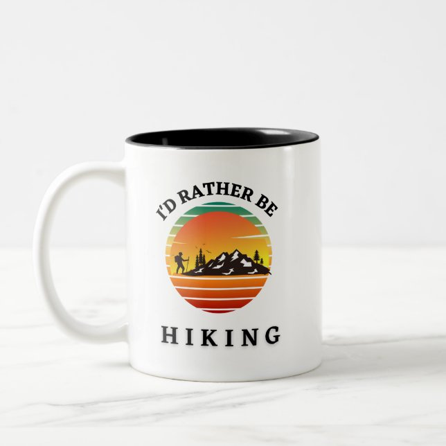 I'D RATHER BE HIKING IN MONTANA. Outdoorsmen Two-Tone Coffee Mug (Left)