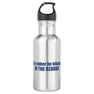 I'd Rather Be Hiking In The Ozarks 532 Ml Water Bottle