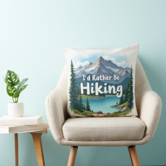 I'd Rather Be Hiking Throw Pillow