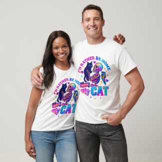 I'd Rather Be Home.... T-Shirt