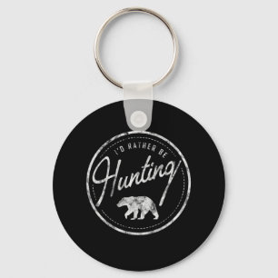 I'd Rather Be Hunting Bear Retro style faded Key Ring