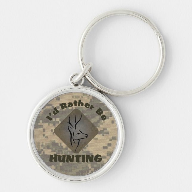 I'd Rather Be Hunting Deer Hunter Key Ring (Front)