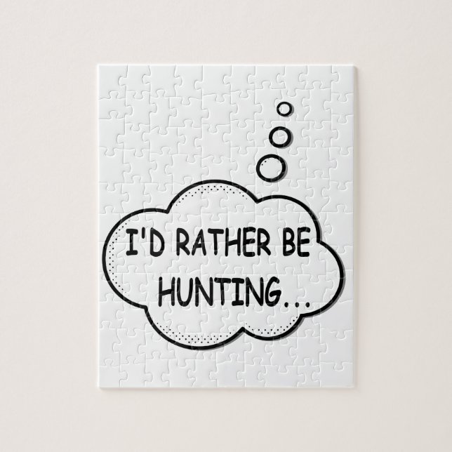 I'd Rather Be Hunting Jigsaw Puzzle (Vertical)