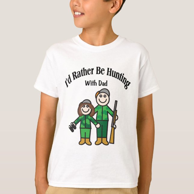 I'd Rather Be Hunting T-Shirt (Front)