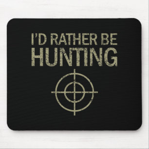 I'd rather be hunting target mouse pad