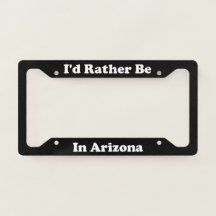 Id Rather Be In Arizona