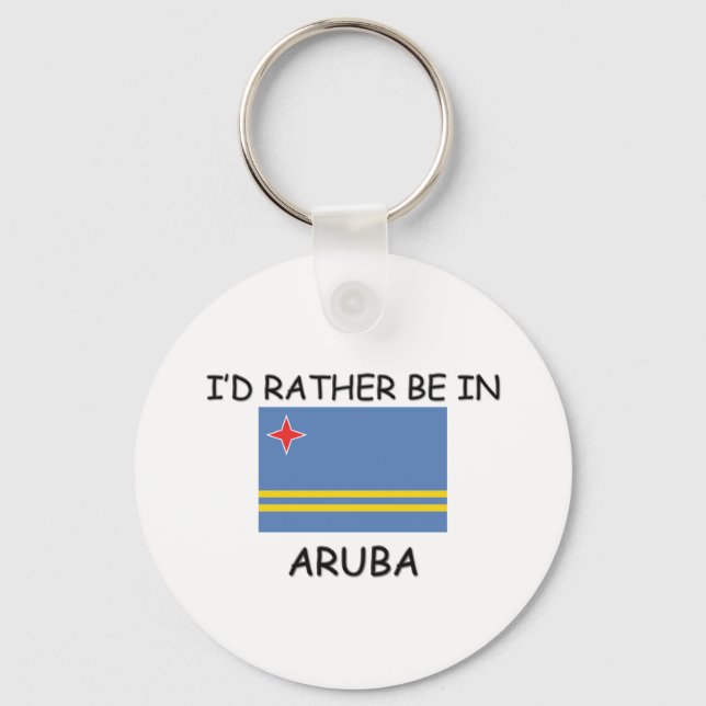 I'd rather be in Aruba Key Ring (Front)