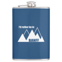 I'd Rather Be In Banff Canada Mountain