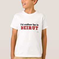 I'd Rather Be In Beirut