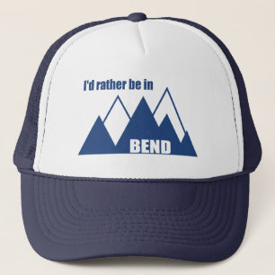 I'd Rather Be In Bend Oregon Mountain Trucker Hat