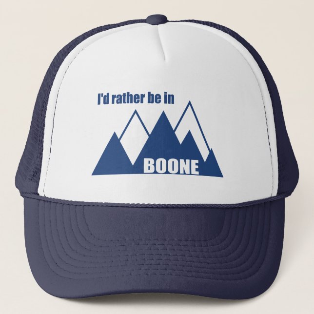 I'd Rather Be In Boone North Carolina Mountain Trucker Hat (Front)