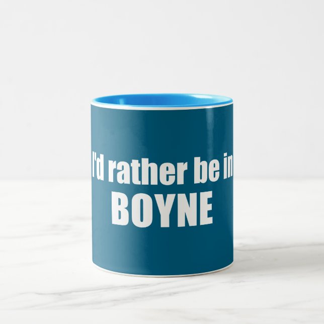 I'd Rather Be In Boyne Michigan Two-Tone Coffee Mug (Center)
