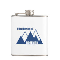 I'd Rather Be In Bozeman Montana Mountain