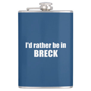 I'd Rather Be In Breckenridge Colorado Hip Flask