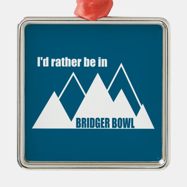 I'd Rather Be In Bridger Bowl Mountain Metal Tree Decoration (Front)