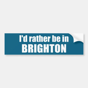 I'd Rather Be In Brighton Utah Bumper Sticker