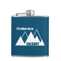 I'd Rather Be In Calgary Alberta Mountain